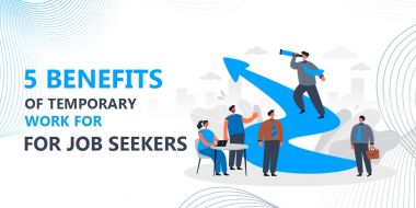 5 Advantages of Temporary Employment