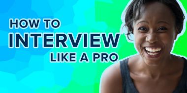 How To Interview Like A Pro